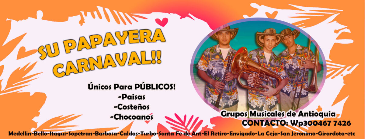 Papayera Carnaval Medellín 